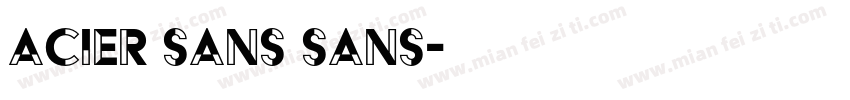 acier sans sans字体转换